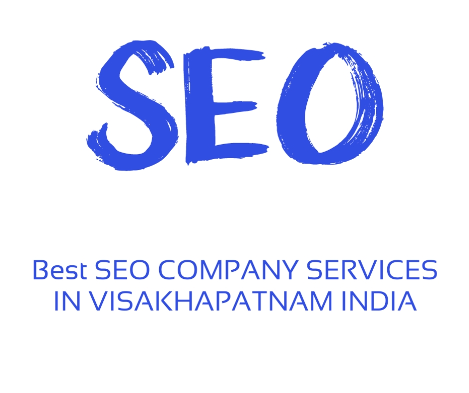 Best SEO Company Services in Visakhapatnam India