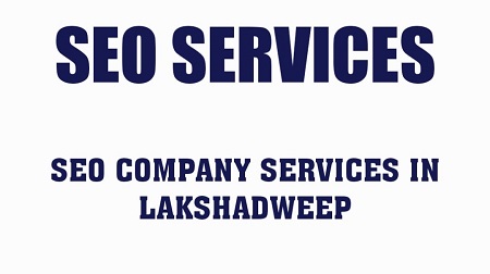 SEO Company in Lakshadweep